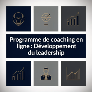 Programme de coaching en ligne : Développement du leadership