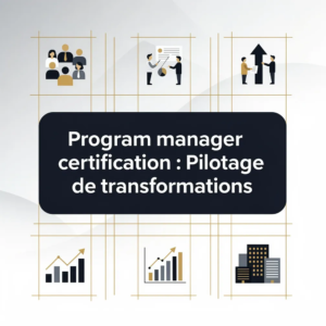 Program manager certification : Pilotage de transformations