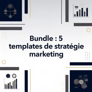 Bundle : 5 templates de stratégie marketing